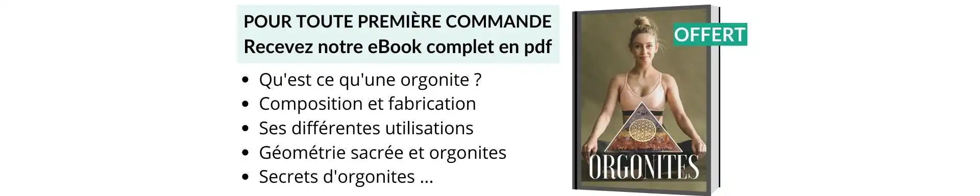 recevez notre guide complet sur les orgonites 